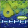 Deeper
