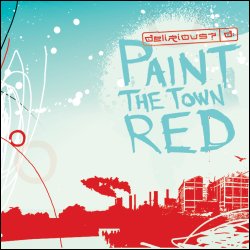 Paint The Town Red Paint The Town Red