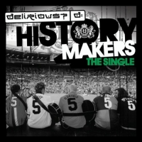 Delirious? 'History Maker' Single Progressing Well In UK Charts