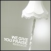 New Song 'We Give You Praise' Available As Free Download