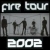 Fire Tour